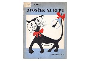 Imagen del vendedor de Zvoncek na repu [The Little Bell on the Tail]. a la venta por Antiquariat Dasa Pahor GbR