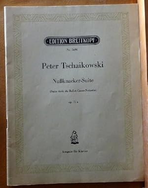 Bild des Verkufers fr Nussknacker-Suite (Suite tiree du Ballet Casse-Noisette) Op.71a, Ausgabe fr Klavier zum Verkauf von ANTIQUARIAT H. EPPLER