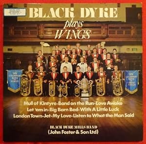 Imagen del vendedor de Black Dyke Plays Wings a la venta por ANTIQUARIAT H. EPPLER