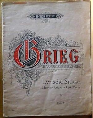 Lyrische Stücke V, (Morceaux lyriques Lyric Pieces opus 54, Pianoforte)