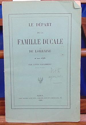 Le départ de la famille Ducale de Lorraine (6 mars 1637 )