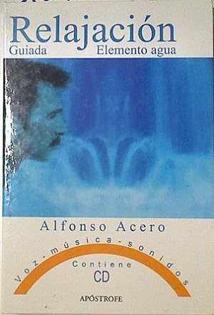 Seller image for Relajacin guiada, elemento agua Libro+CD for sale by Almacen de los Libros Olvidados