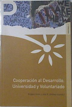 Immagine del venditore per Cooperacin al desarrollo, universidad y voluntariado venduto da Almacen de los Libros Olvidados