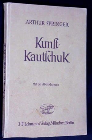 Seller image for Kunstkautschuk. for sale by Altstadt-Antiquariat Nowicki-Hecht UG