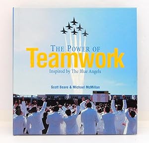 Imagen del vendedor de The Power of Teamwork, Inspired By the Blue Angels a la venta por The Parnassus BookShop