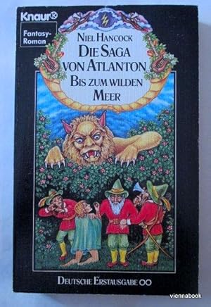 Die Saga von Atlanton II. Bis zum wilden Meer. Fantasy Roman.