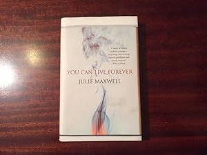 Seller image for You Can Live Forever (First edition, first impression) for sale by Wordhoard Books