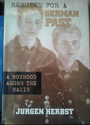 Imagen del vendedor de Requiem for a German Past: A Boyhood Among the Nazis a la venta por hcmBOOKS