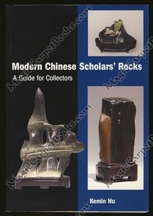 Modern Chinese Scholars' Rocks: A Guide for Collectors