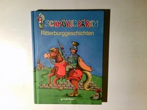 Seller image for Ritterburggeschichten. Schmkerbren for sale by Antiquariat Buchhandel Daniel Viertel