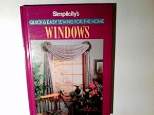 Seller image for Simplicity's Quick & Easy Sewing for the Home: Windows for sale by Antiquariat Buchhandel Daniel Viertel