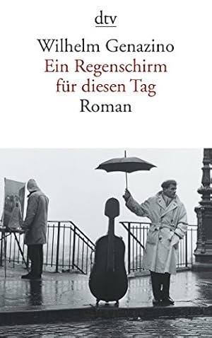 Bild des Verkufers fr Ein Regenschirm fr diesen Tag : Roman. Wilhelm Genazino / dtv ; 13072 zum Verkauf von Antiquariat Buchhandel Daniel Viertel