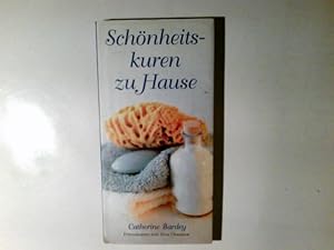 Schönheitskuren zu Hause. Catherine Bardey. Fotogr.: Zeva Oelbaum. [Übers. aus dem Engl.: Désirée...