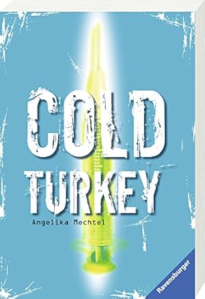 Seller image for Cold Turkey : die Drogenkarriere des Andreas B. Angelika Mechtel / Ravensburger Taschenbuch ; Bd. 8017 : Reality for sale by Antiquariat Buchhandel Daniel Viertel