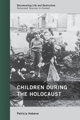 Seller image for Children During the Holocaust (Paperback or Softback) for sale by BargainBookStores