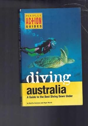 Imagen del vendedor de Diving Australia: A Guide to the Best Diving Down Under a la venta por Berry Books