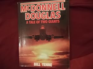 Seller image for McDonnell Douglas. A Tale of Two Giants. for sale by BookMine
