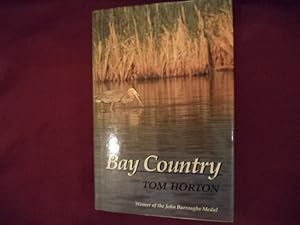 Seller image for Bay Country. Inscribed by the author. for sale by BookMine