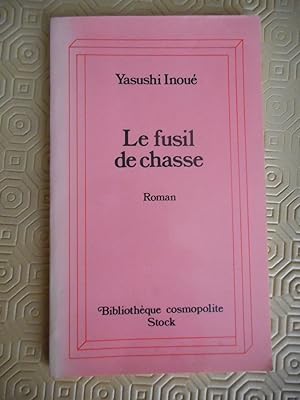 Seller image for Le fusil de chasse for sale by Frederic Delbos