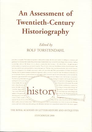 Seller image for An Assessment of Twentieth-Century Historiography. Professionalism, Methodologies, Writings. for sale by Centralantikvariatet