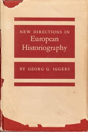 Seller image for New Directions in the European Historiography. for sale by Centralantikvariatet