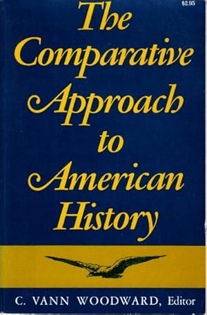 Bild des Verkufers fr The Comparative Approach to American History. zum Verkauf von Centralantikvariatet