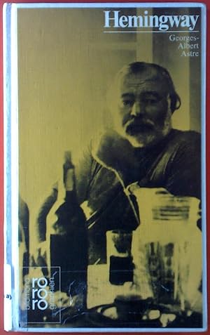 Image du vendeur pour Ernest Hemingway mit Selbstzeugnissen und Bilddokumenten mis en vente par biblion2