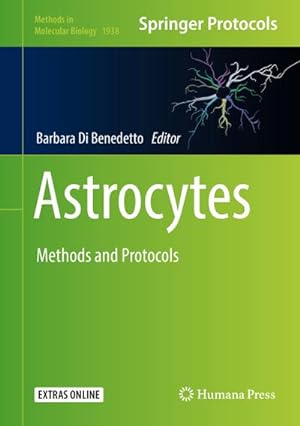 Immagine del venditore per Astrocytes : Methods and Protocols venduto da AHA-BUCH GmbH
