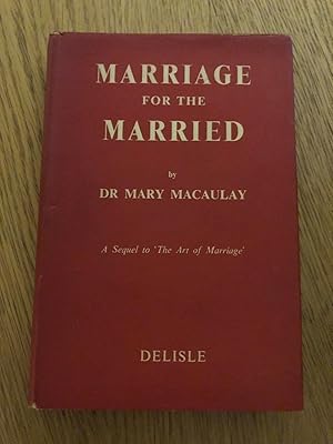 Seller image for MARRIAGE FOR THE MARRIED for sale by Happyfish Books