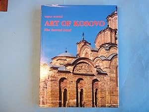 Seller image for Art of Kosovo: The Sacred Land for sale by Carmarthenshire Rare Books