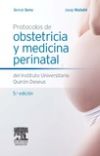 Protocolos de obstetricia y medicina perinatal del Instituto Universitario Dexeus