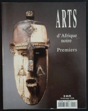 Arts d'afrique noire, arts premiers 105, Printemps1998