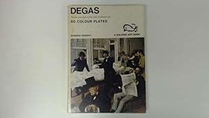 Seller image for Degas the Life and Work of the Artist Illustrated with 80 Colour Plates for sale by Goldstone Rare Books
