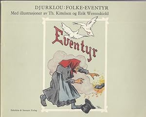Immagine del venditore per Djurklou: Folke - Eventyr. venduto da Antiquariat Carl Wegner