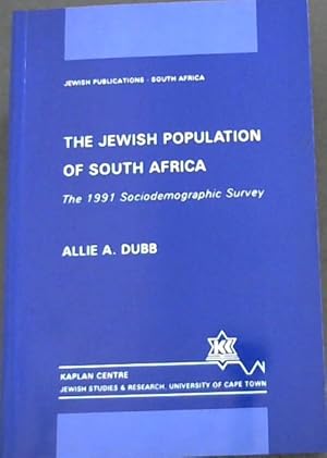 Seller image for The Jewish population of South Africa: The 1991 sociodemographic survey (Jewish publications - South Africa) for sale by Chapter 1