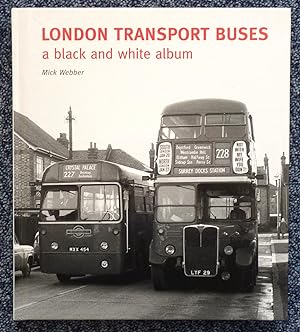 LONDON TRANSPORT BUSES a black and white album