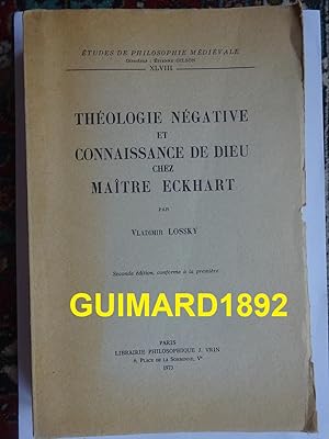 Théologie négative et connaissance de Dieu chez maître Eckhart