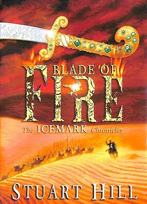 Blade of Fire (Chronicles of Icemark) (Icemark Chronicles)