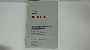 Bild des Verkufers fr General School Biology zum Verkauf von Goldstone Rare Books