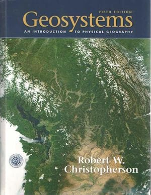 Imagen del vendedor de Geosystems: An Introduction to Physical Geography a la venta por Bij tij en ontij ...