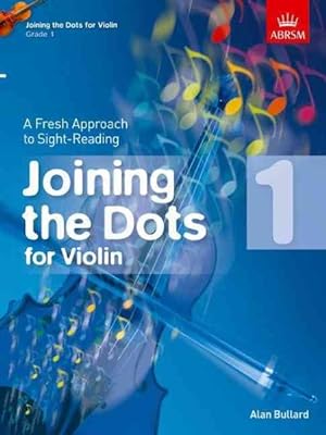 Imagen del vendedor de Joining The Dots For Violin, Grade 1 a la venta por GreatBookPrices