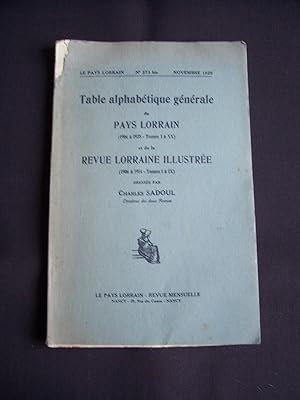 Imagen del vendedor de Table alphabtique gnrale du Pays Lorrain et de la Revue Lorraine illustre a la venta por Librairie Ancienne Zalc