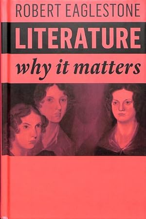 Seller image for Literature : Why It Matters for sale by GreatBookPrices