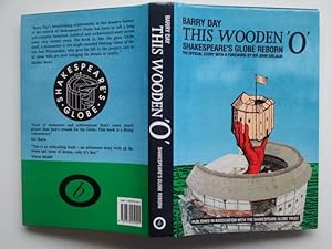 Seller image for This wooden 'O': Shakespeare's Globe reborn for sale by Aucott & Thomas