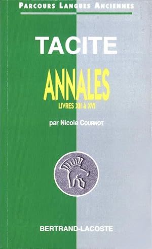 Immagine del venditore per Tacite : Annales, livres XII-XVI venduto da Calepinus, la librairie latin-grec
