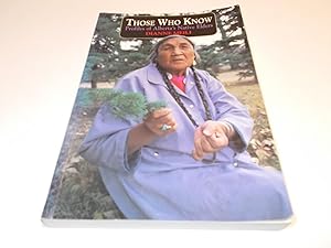 Bild des Verkufers fr Those Who Know: Profiles of Alberta's Native Elders zum Verkauf von Paradise Found Books