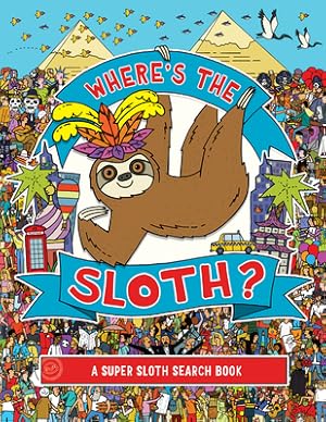 Immagine del venditore per Where's the Sloth?: A Super Sloth Search-And-Find Book (Paperback or Softback) venduto da BargainBookStores