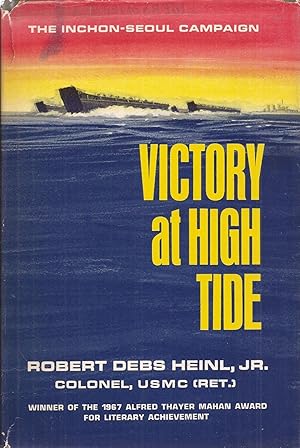 Bild des Verkufers fr Victory at High Tide: The Inchon-Seoul Campaign (inscribed) zum Verkauf von Auldfarran Books, IOBA