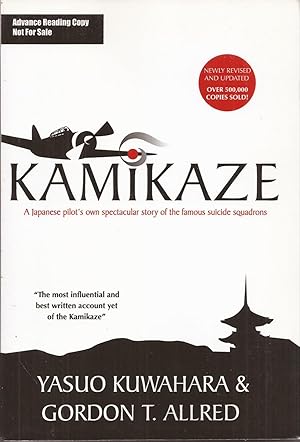 Bild des Verkufers fr Kamikaze: A Japanese Pilot's Own Spectacular Story of the Infamous Suicide Squadrons (collectible ARC signed) zum Verkauf von Auldfarran Books, IOBA