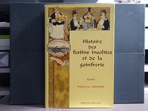 Image du vendeur pour Histoire des festins insolites et de la goinfrerie. mis en vente par Tir  Part